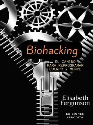 cover image of Biohacking